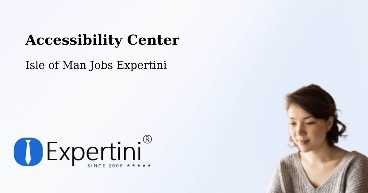 Accessibility Statement – Kirkmichael - Isle of Man Jobs Expertini