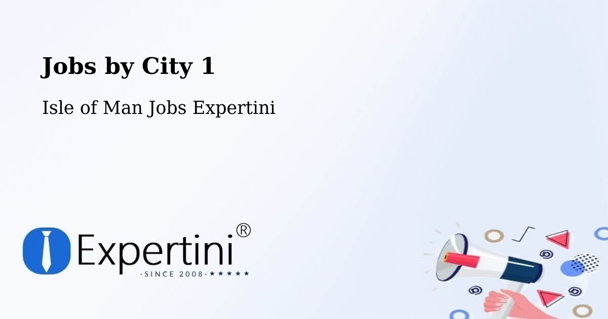 City Jobs in Isle of Man - Expertini