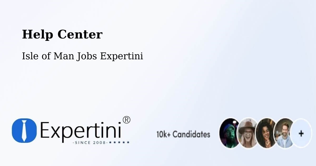 Help Center – Kirkmichael - Isle of Man Jobs Expertini